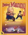 Being Manny By Charles E. Pickens Cover Image