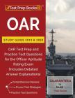 OAR Study Guide 2019 & 2020: OAR Test Prep and Practice Test Questions for the Officer Aptitude Rating Exam [Includes Detailed Answer Explanations] By Test Prep Books Cover Image