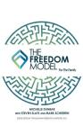 The Freedom Model for the Family By Michelle L. Dunbar, Steven Slate, Mark W. Scheeren Cover Image