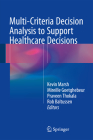 Multi-Criteria Decision Analysis to Support Healthcare Decisions Cover Image
