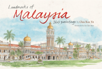 Landmarks of Malaysia: 360 Paintings By Kon Yit Chin (Illustrator), Take Bane Lim Cover Image