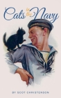 Cats in the Navy By Scot Christenson Cover Image