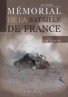 Mémorial de la Bataille de France: Volume 2 - 5 Juin -25 Juin 1940 By Jean-Yves Mary, Pascal Kerger (Other) Cover Image