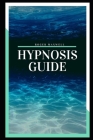 Hypnosis Guide By Roger Maxwell Cover Image