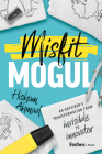 Misfit Mogul: An Outsider's Transformation from Invisible to Innovator By Hisham Ahmad Cover Image
