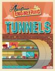 Awesome Engineering Tunnels By Sally Spray Cover Image