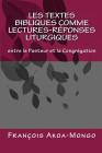 Les Textes Bibliques comme Lectures-Réponses Liturgiques: Entre le Pasteur et la Congregation Cover Image