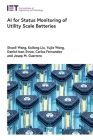 AI for Status Monitoring of Utility Scale Batteries (Energy Engineering) By Shunli Wang, Kailong Liu, Yujie Wang Cover Image