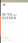 Ruth and Esther: A 12-Week Study (Knowing the Bible) Cover Image