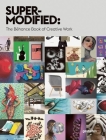Super-Modified: The Behance Book of Creative Work Cover Image