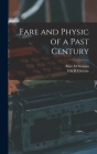 Fare and Physic of a Past Century Cover Image