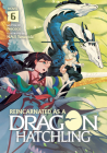 Reincarnated as a Dragon Hatchling (Light Novel) Vol. 6 By Necoco, NAJI Yanagida (Illustrator) Cover Image