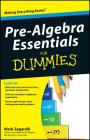 Pre-Algebra Essentials for Dummies By Mark Zegarelli Cover Image