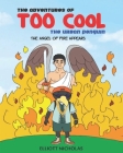 The Adventures Of TOO COOL The Urban Penguin: The Angel Of Fire Appears Cover Image