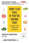 Don't Eat This If You're Taking That: The Hidden Risks of Mixing Food and Medicine Cover Image