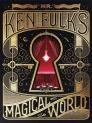 Mr. Ken Fulk's Magical World Cover Image
