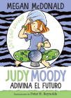 Judy Moody adivina el futuro / Judy Moody Predicts the Future By Megan McDonald Cover Image