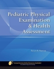 Pediatric Physical Examination & Health Assessment By Susan S. Sawyer Cover Image