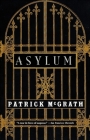 Asylum (Vintage Contemporaries) By Patrick McGrath Cover Image