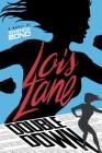 Double Down (Lois Lane) By Gwenda Bond Cover Image