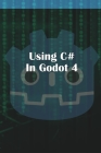 Using C Sharp in Godot 4 Cover Image