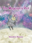 The Magician's Plot By Sandra Hanna Cover Image