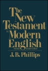 The New Testament In Modern English: Student Edition By J.B. Phillips Cover Image