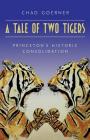 A Tale of Two Tigers: The Historic Consolidation of The Princetons Cover Image