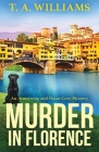 Murder in Florence By T. A. Williams Cover Image
