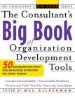 The Consultant's Big Book of Organization Development Tools (Consultant's Big Books) Cover Image