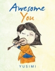Awesome You By Yusimi Cover Image