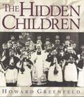 The Hidden Children By Howard Greenfeld, Terry Seng (Illustrator) Cover Image