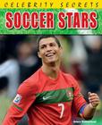 Soccer Stars (Celebrity Secrets) By Adam Sutherland Cover Image
