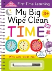 My Big Wipe Clean Time: Wipe-Clean Workbook (First Time Learning) By IglooBooks Cover Image