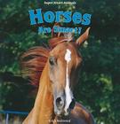 Horses Are Smart! (Super Smart Animals) Cover Image