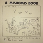 A Mishomis Book, A History-Coloring Book of the Ojibway Indians: Book 5: The Great Flood Cover Image