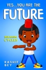 Yes...you are the future. Cover Image
