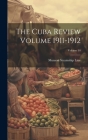 The Cuba Review Volume 1911-1912; Volume 10 Cover Image