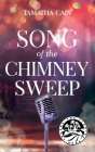 Song of the Chimney Sweep By Tamatha Cain Cover Image