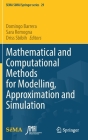 Mathematical and Computational Methods for Modelling, Approximation and Simulation (Sema Simai Springer #29) Cover Image