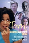 Torn: the Melissa Williams Story: Will Melissa Choose the Path of Least Resistance or Will She Continue on a Path That Keeps By Ella Campbell Cover Image