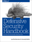 Defensive Security Handbook: Best Practices for Securing Infrastructure Cover Image