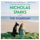 The Guardian Lib/E By Nicholas Sparks, Isabel Keating (Read by) Cover Image
