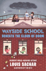 Wayside School Beneath the Cloud of Doom By Louis Sachar, Tim Heitz (Illustrator) Cover Image