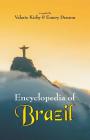 Encyclopedia of Brazil By Valarie Kirby (Compiled by), Emery Denson (Compiled by) Cover Image