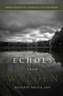 Echoes From Walden: Poems Inspired by Thoreau's Life and Work By David K. Leff (Editor) Cover Image