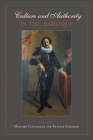 Culture and Authority in the Baroque (UCLA Clark Memorial Library) Cover Image