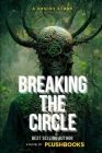 Breaking The Circle: A Druids Story By Plush Books Cover Image
