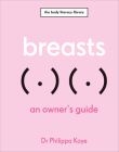 Breasts: An Owner's Guide By Philippa Kaye, Philippa Kaye (Read by) Cover Image