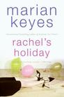 Rachel's Holiday By Marian Keyes Cover Image